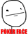 Poker Face :pf: